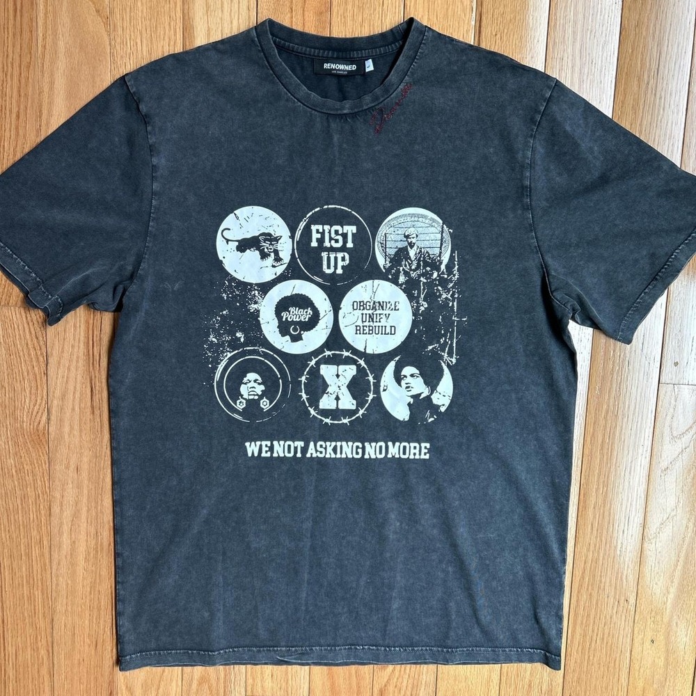 Renowed LA "We Not Asking No More" tee size large